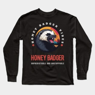 Honey Badger Vibes Long Sleeve T-Shirt